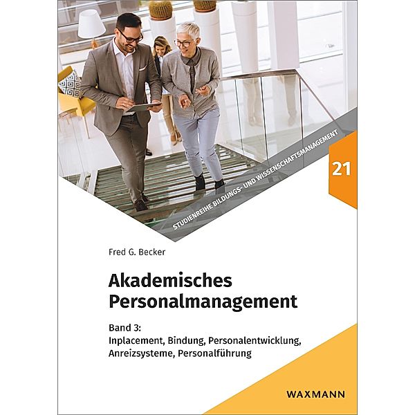 Akademisches Personalmanagement, Fred G. Becker