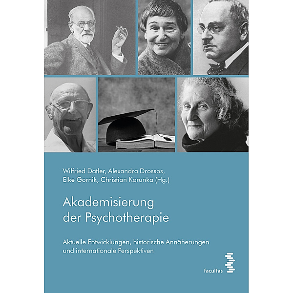 Akademisierung der Psychotherapie, Wilfried Datler, Alexandra Drossos
