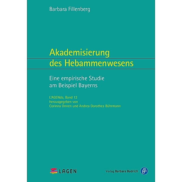 Akademisierung des Hebammenwesens / L'AGENda, Barbara Fillenberg