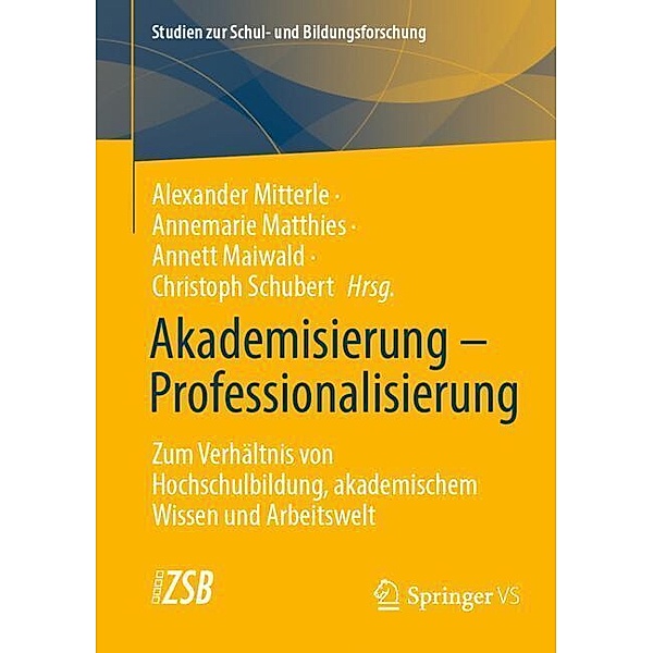 Akademisierung - Professionalisierung