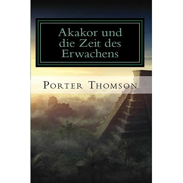 Akakor und die Zeit des Erwachens, Porter Thomson