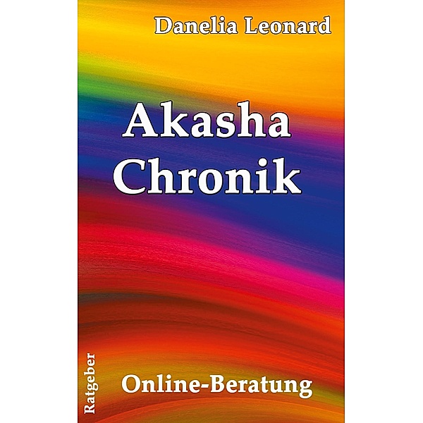 Akasha Chronik, Danelia Leonard