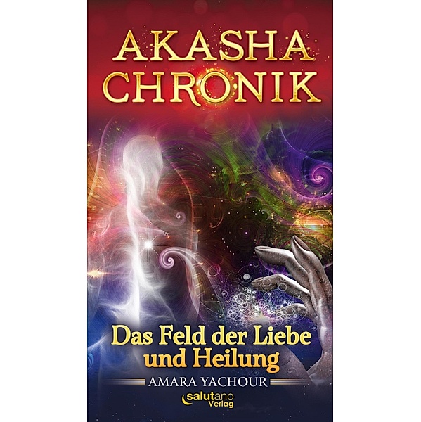 Akasha-Chronik, Amara Yachour