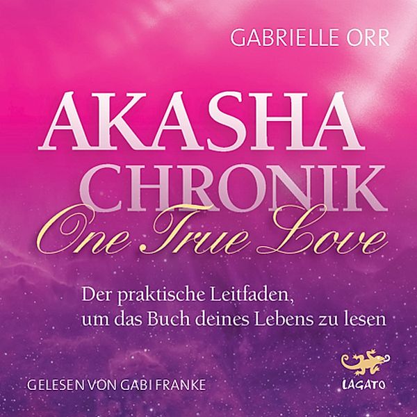 Akasha Chronik - One True Love, Gabrielle Orr