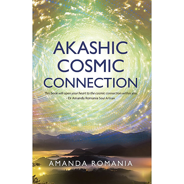 Akashic Cosmic Connection, Amanda Romania