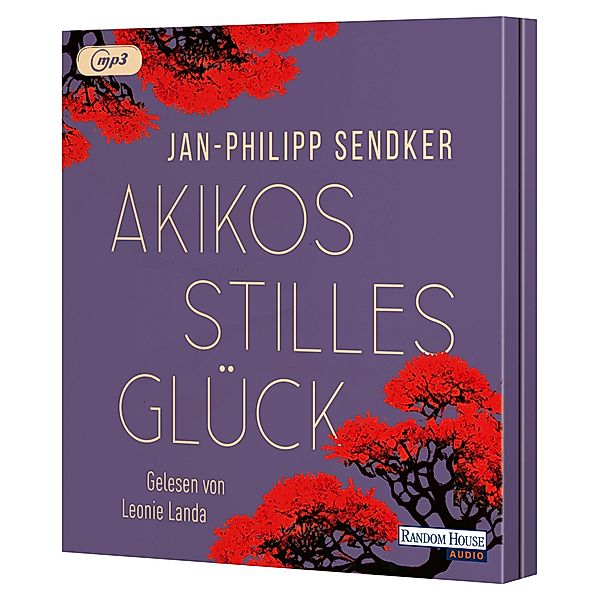 Akikos stilles Glück,2 Audio-CD, 2 MP3, Jan-Philipp Sendker