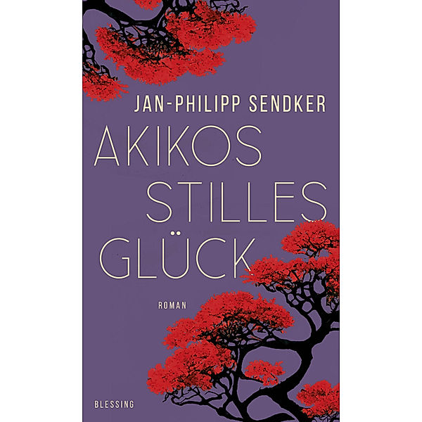 Akikos stilles Glück, Jan-Philipp Sendker