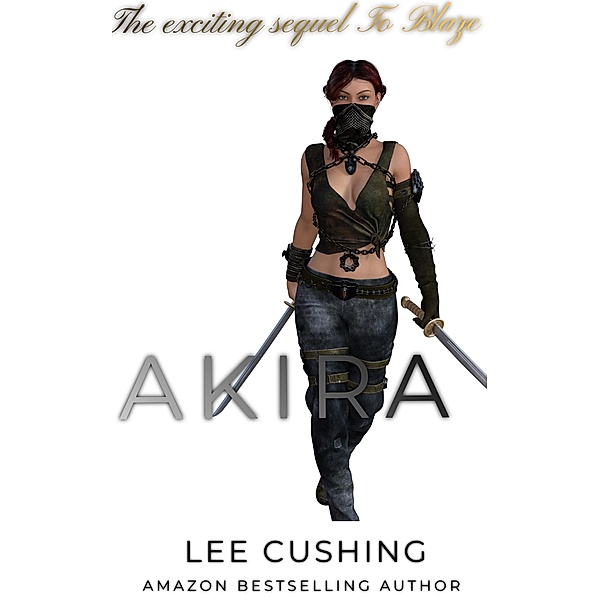 Akira (Superheroes, #2) / Superheroes, Lee Cushing