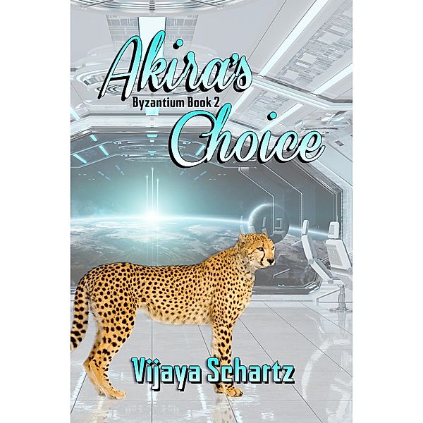 Akira's Choice, Vijaya Schartz