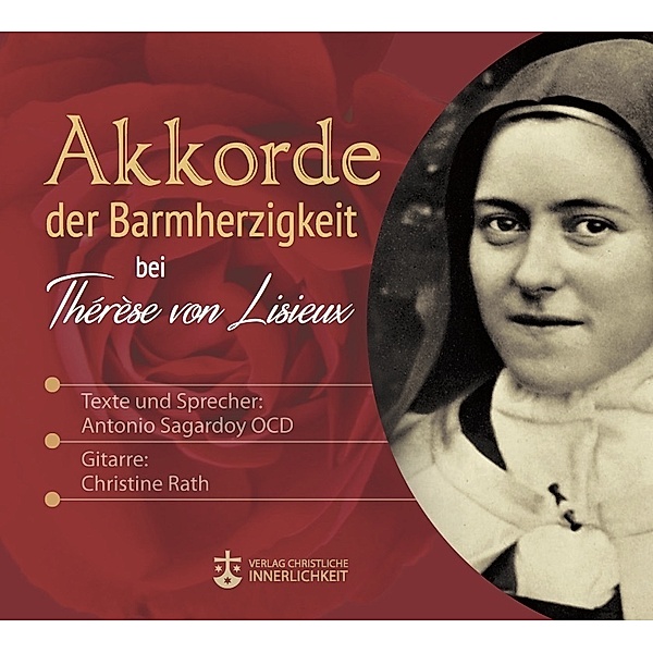 Akkorde der Barmherzigkeit bei Thérèse von Lisieux,Audio-CD