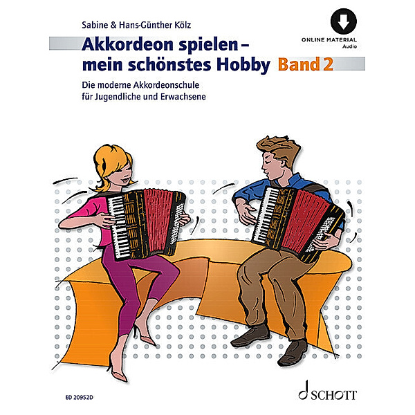 Akkordeon spielen - mein schönstes Hobby, Sabine Kölz, Hans-Günther Kölz
