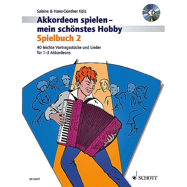 Akkordeon spielen - mein schönstes Hobby.Bd.2, Hans-Günther Kölz, Sabine Kölz