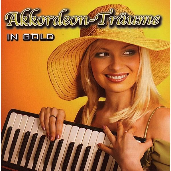 Akkordeon - Träume in Gold, Joy Harmony Instrumental