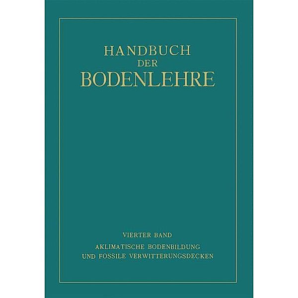 Aklimatische Bodenbildung und Fossile Verwitterungsdecken, Edwin Blanck, Fritz Giesecke, Hermann Harrassowitz