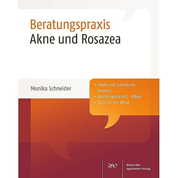Akne und Rosazea, Monika Schneider