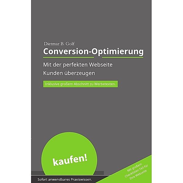 Akquise ohne Aufwand / Conversion-Optimierung, Dietmar B. Golf