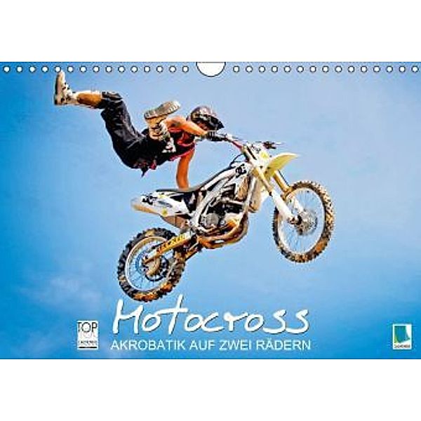 Akrobatik auf zwei Rädern: Motocross (Wandkalender 2015 DIN A4 quer), Calvendo