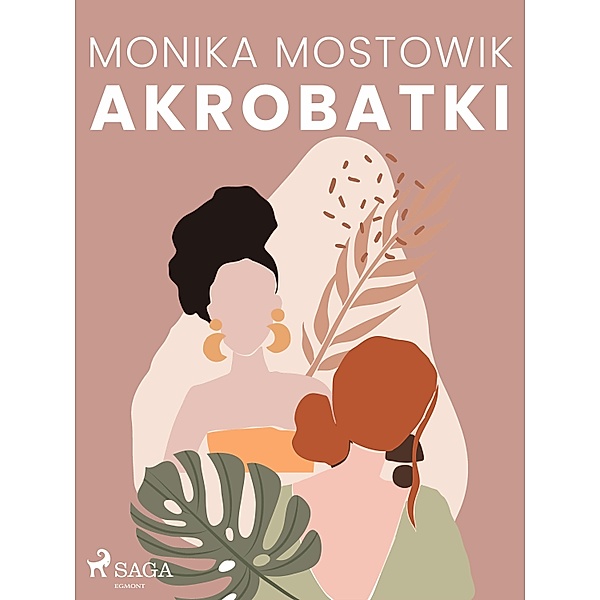 Akrobatki, Monika Mostowik