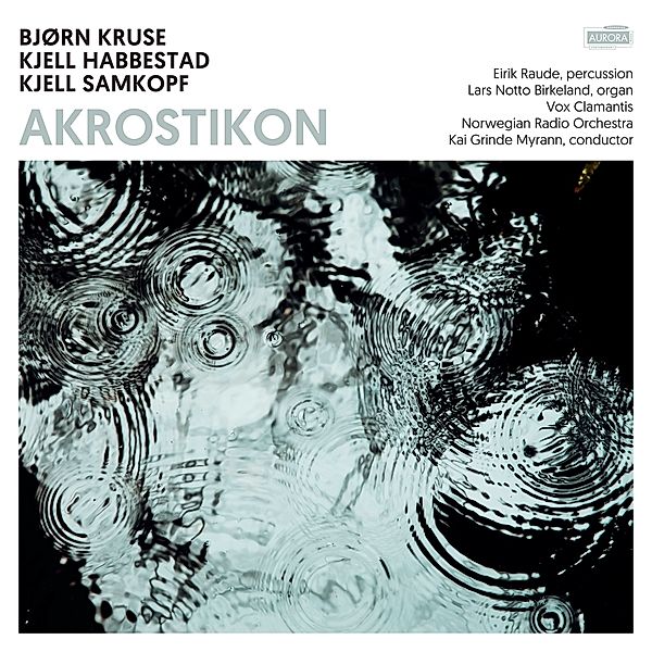 Akrostikon, Birkeland, Raude, Myrann, Norwegian Radio Orch.