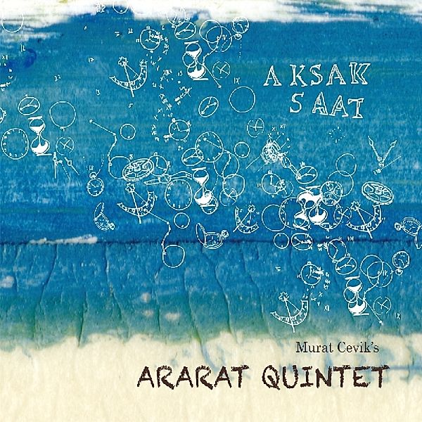 Aksak Saat, M. Cevik's Ararat Quintet