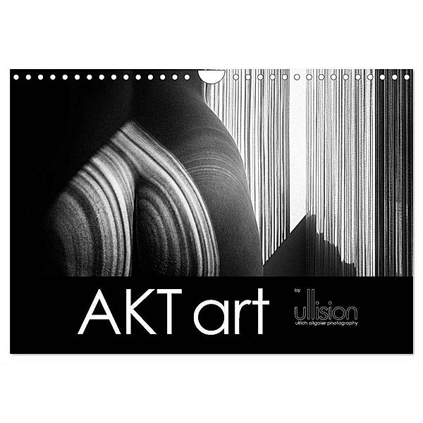 AKT art (Wandkalender 2024 DIN A4 quer), CALVENDO Monatskalender, Ulrich Allgaier
