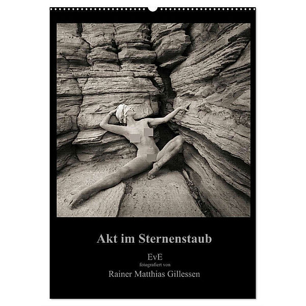 Akt im Sternenstaub EvE fotografiert von Rainer Matthias Gillessen (Wandkalender 2024 DIN A2 hoch), CALVENDO Monatskalender, Rainer MG, Eva L.