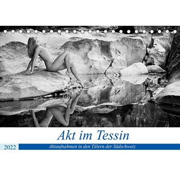 Akt im Tessin (Tischkalender 2022 DIN A5 quer), Martin Zurmühle