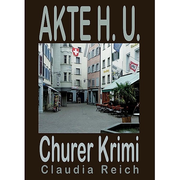 Akte H.U., Claudia Reich