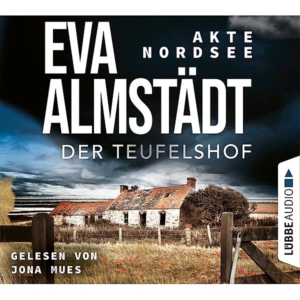 Akte Nordsee - Der Teufelshof, 6 Audio-CD, Eva Almstädt