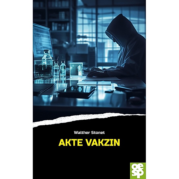 Akte Vakzin, Walther Stonet