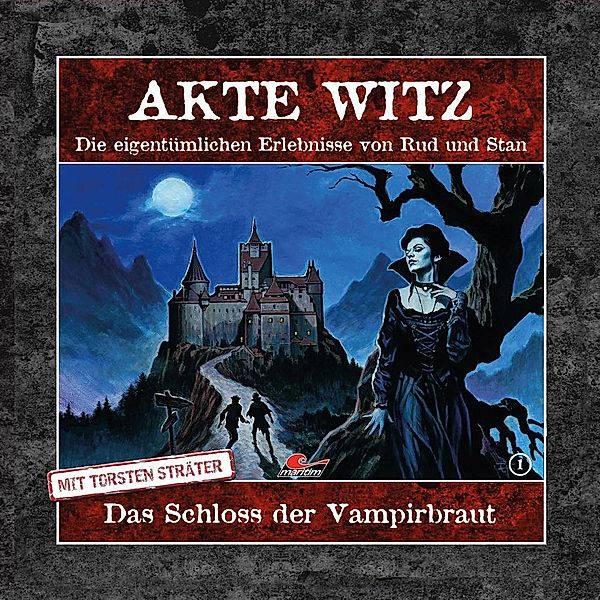 Akte Witz: Das Schloss der Vampirbraut,1 Audio-CD, Torsten Sträter