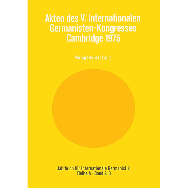 Akten des V. Internationalen Germanisten-Kongresses- Cambridge 1975