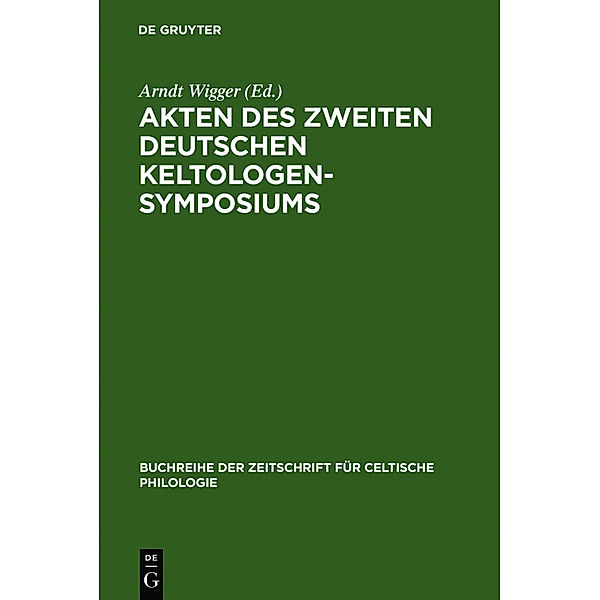 Akten des Zweiten deutschen Keltologen-Symposiums