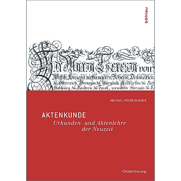 Aktenkunde, m. CD-ROM, Michael Hochedlinger