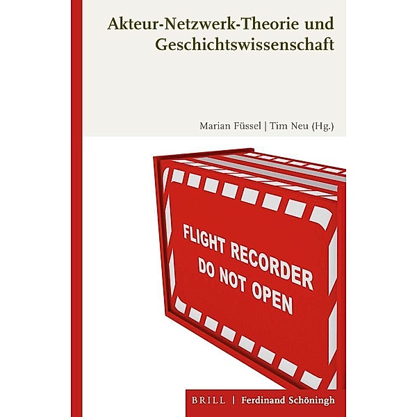 Akteur-Netzwerk-Theorie und Geschichtswissenschaft
