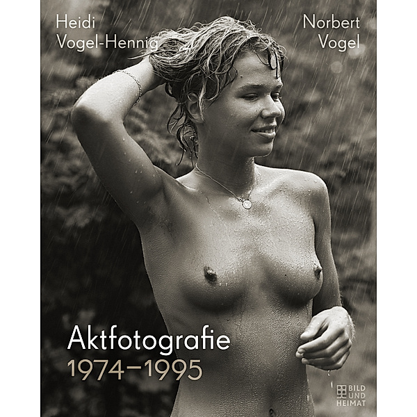 Aktfotografie 1974-1995, Heidi Vogel-Hennig, Norbert Vogel