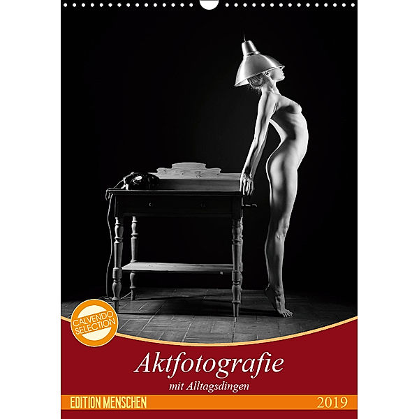 Aktfotografie mit Alltagsdingen (Wandkalender 2019 DIN A3 hoch), Judith Geiser