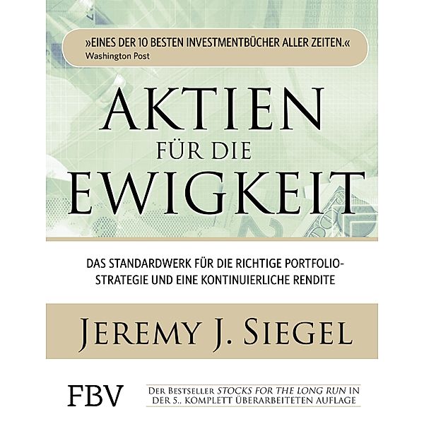 Aktien für die Ewigkeit, Jeremy J. Siegel