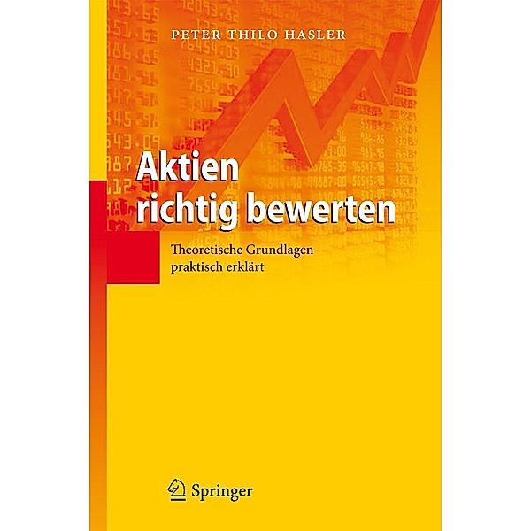 Aktien richtig bewerten, Peter Thilo Hasler