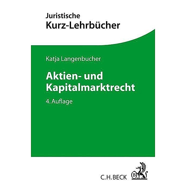 Aktien- und Kapitalmarktrecht, Katja Langenbucher