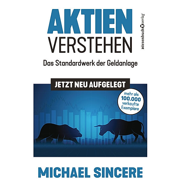 Aktien verstehen, Michael Sincere