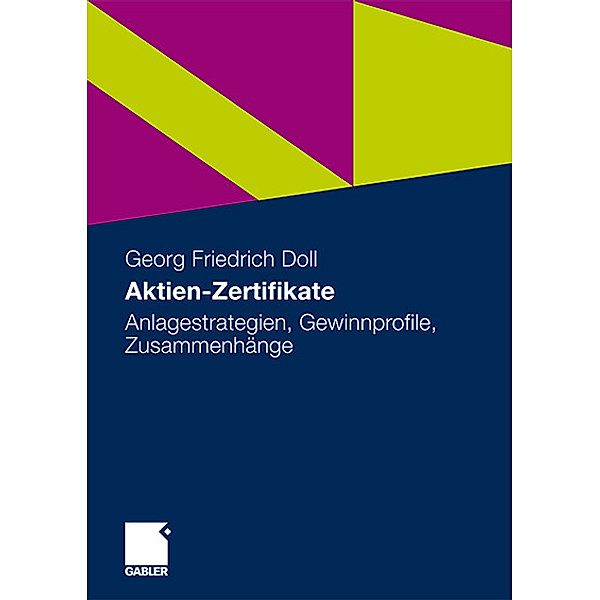 Aktien-Zertifikate, Georg F. Doll