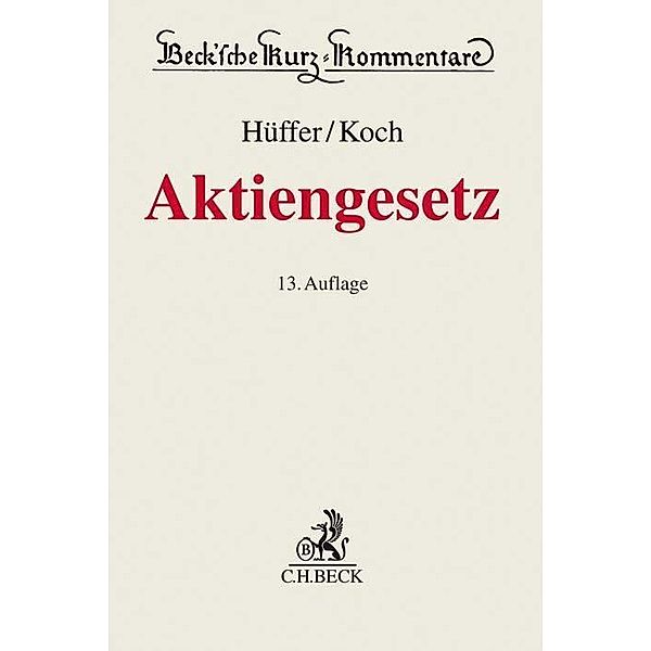 Aktiengesetz (AktG), Kommentar, Uwe Hüffer, Jens Koch