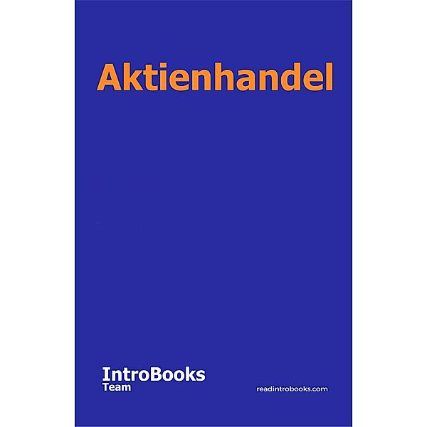 Aktienhandel, IntroBooks Team