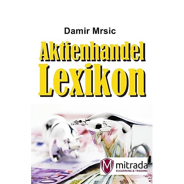 Aktienhandel-Lexikon, Damir Mrsic