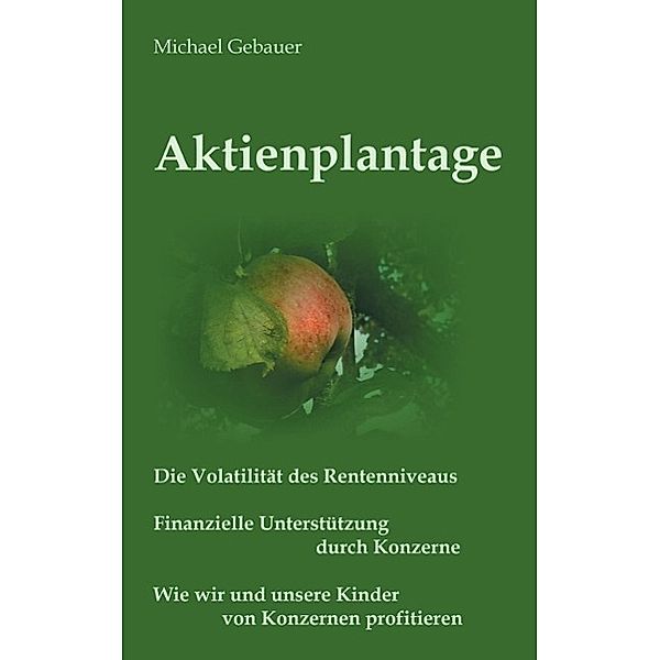 Aktienplantage, Michael Gebauer