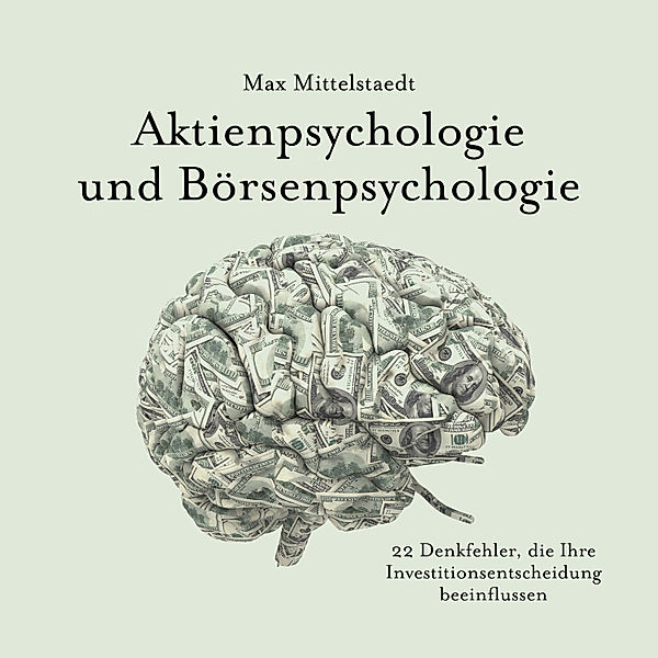 Aktienpsychologie und Börsenpsychologie, Max Mittelstaedt