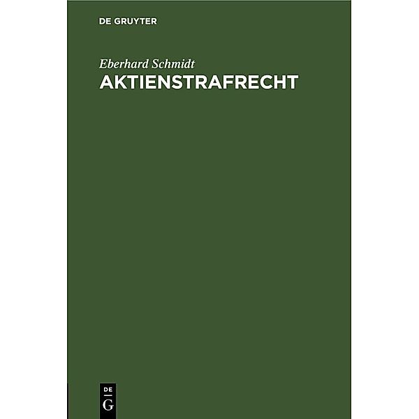 Aktienstrafrecht, Eberhard Schmidt