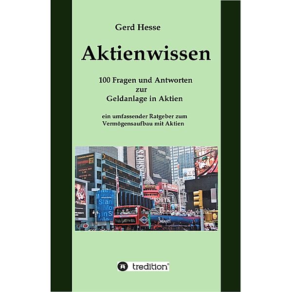 Aktienwissen, Themen: Aktien-Börse-Geldanlage-Geldanlage in Aktien-Börsenwissen-Inflation-Währungsreform, Gerd Hesse