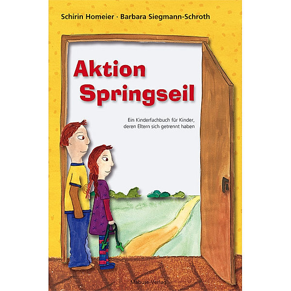 Aktion Springseil, Schirin Homeier, Barbara Siegmann-Schroth